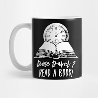 Time Travel Read A Book Mug